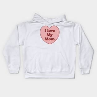 I love my mom heart aesthetic dollette coquette pink red Kids Hoodie